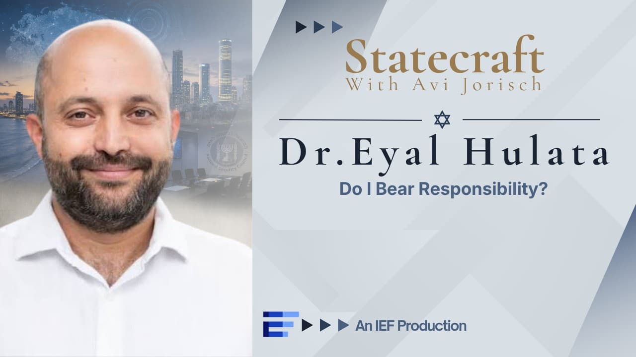 Dr. Eyal Hulata: The Mossad, the Weight You Agree to Carry